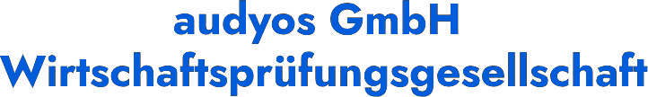 audyos GmbH Wirtschaftsprüfungsgesellschaft
